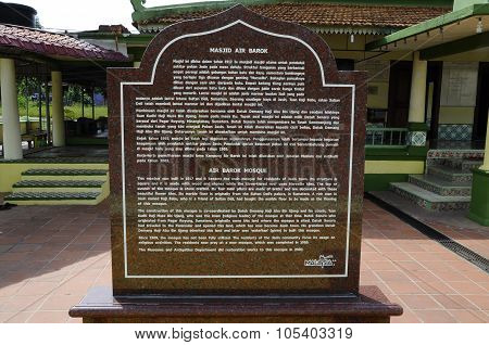 Information stone at Air Barok Mosque at Jasin Malacca, Malaysia