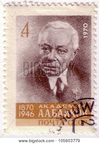 Ussr - Circa 1970: A Stamp Printed In The Ussr  Shows Alexander Alexandrovich Baykov, Metallurgist A