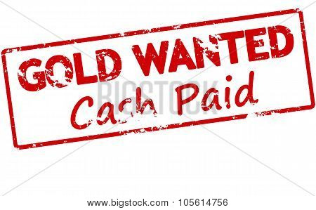 Gold Wanted Cash Paid