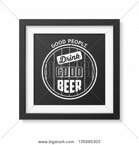 Quote typographical Background in the realistic square black frame