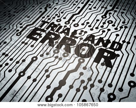 Science concept: circuit board with Trial And Error