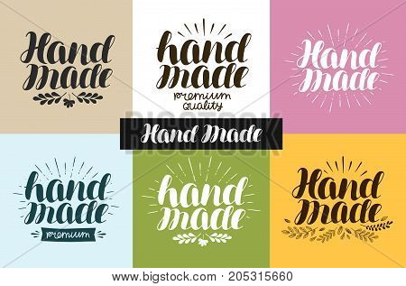 Hand made, logo or label. Handwritten lettering, calligraphy vector illustration