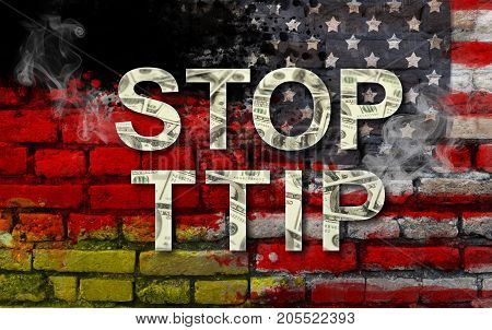 STOP TTIP - Transatlantic Trade and Investment Partnership. United States of America and Germany flags and TTIP text