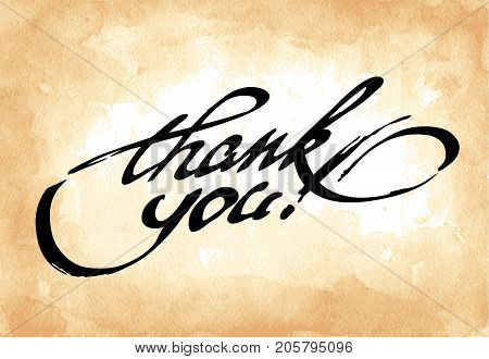 Thank You lettering on ancient paper sheet. Modern calligraphy, vector illustration. Template for card, invitation, banner, web design.