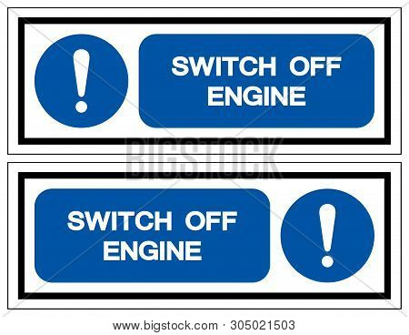 Switch Off Engine Symbol Sign, Vector Illustration, Isolate On White Background Label .eps10