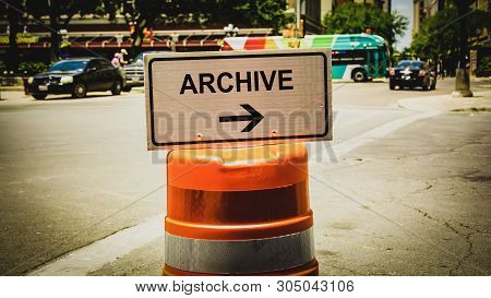 Street Sign The Direction Way To Archive