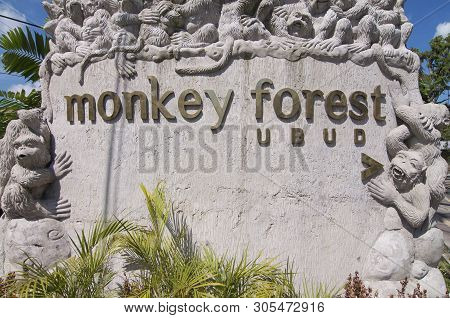 Ubud, Bali, Indonesia - 17th May 2019 : Close Up Picture Of The Ubud Monkey Forest Text Read On The 