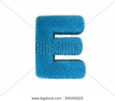 Laughable Blue Shaggy Font Isolated On White - Letter E, Childhood Concept 3d Illustration Of Symbol