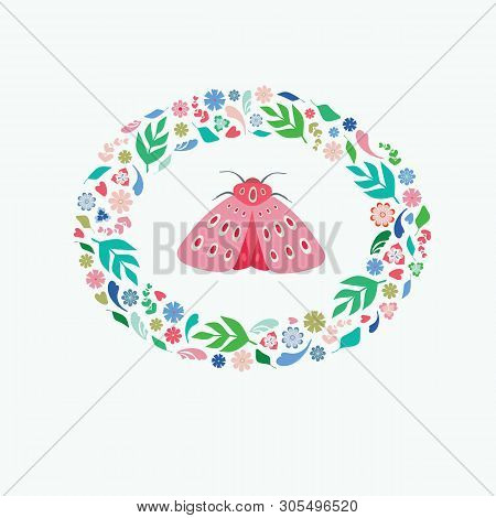 Pretty Illustration Of A Pink Moth With Floral And Leaf Wreath Surround. A Spring Or Summer Vector D
