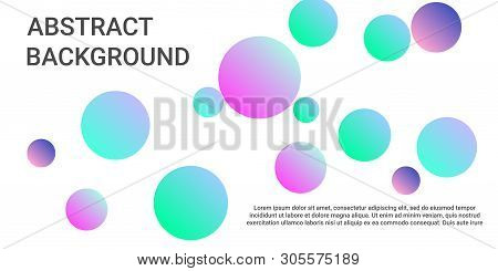 Gradients Balls Shapes. Modern Design Of Coverages. Vector Geometric Illustration. Halftone, 3d. Abs