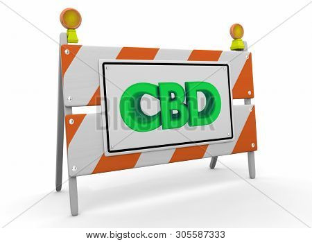 CBD Cannabidiol Marijuana Cannabis Construction Sign Barricade 3d Illustration