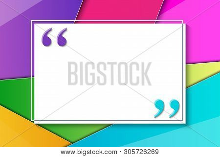 Creative Illustration Of Colorful Material Design Style Quote Bubbles Background. Art Design Templat