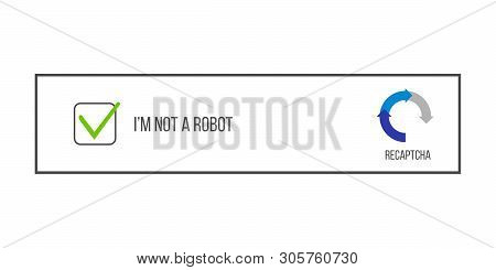 Creative Illustration Of Captcha - I Am On A Robot Isolated On Background. Art Design Security Login