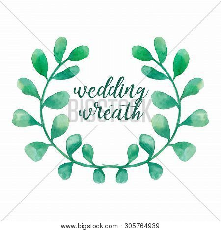Wedding Wreath. Watercolor Illustration For Your Invitation Design.