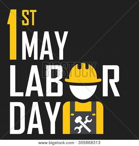 May 1st Labor (labour) Day Illustration Conceptual Construction Stock Vector. Eps10.