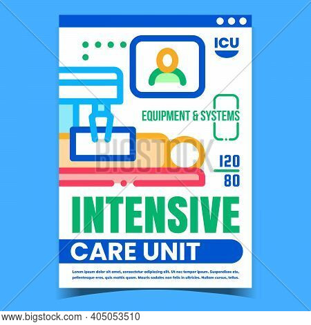 Intensive Care Unit Creative Promo Banner Vector. Intensive Healthcare Equipment And Systems Adverti