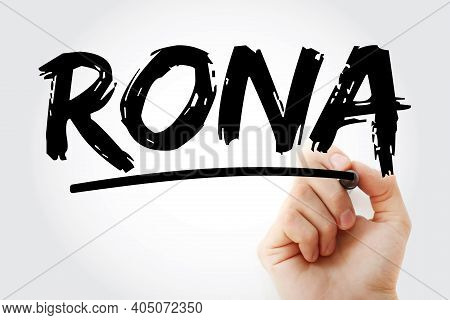 Rona - Return On Net Assets Acronym With Marker, Business Concept Background