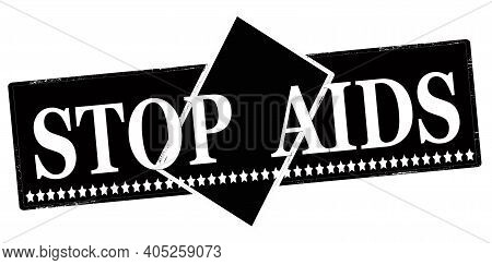 Rubber Stamp With Text Stop Aids Inside, Vector Illustration