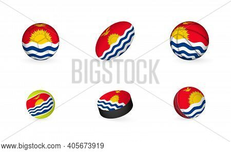 Sports Equipment With Flag Of Kiribati. Sports Icon Set Of Football, Rugby, Basketball, Tennis, Hock