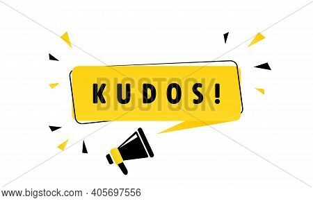 Megaphone With Kudos Speech Bubble Banner. Loudspeaker. Can Be Used For Business, Marketing And Adve