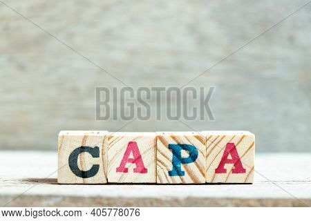 Alphabet Letter Block In Word Capa (abbreviation Of Corrective Action And Preventive Action) On Wood