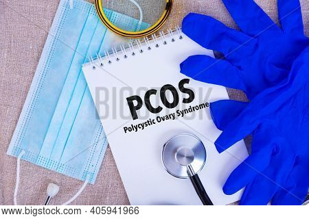 Pcos Polycystic Ovary Syndrome, The Text Is Written On A Notepad, A Disposable Medical Mask, Medical