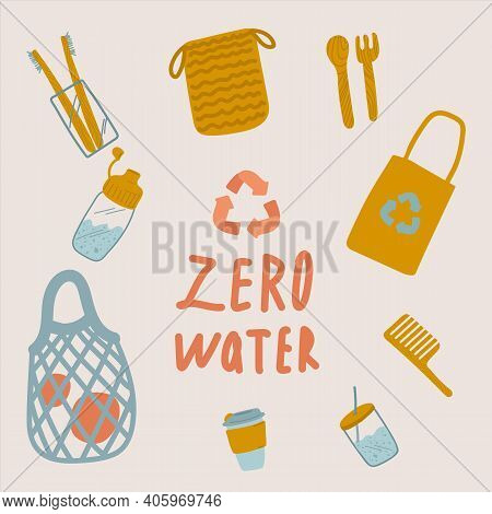 A Set Of Zero Waste Illustrations. The Concept Of Life Without Plastic, Recycling, Forward Green. Po