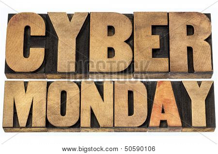 Cyber Monday - online shopping and marketing concept - isolated text in letterpress wood type blocks