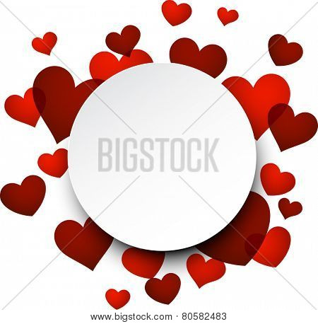Love background with red hearts. Paper round note. Valentine's greeting card. Vector illustration. 