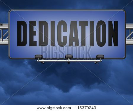 Dedication, motivation and attitude. Motivate self for a job letter a talk or task, yes we can think positive, road sign billboard. 