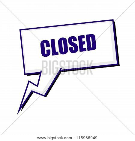 Closed Blueblack Stamp Text On White Speech Bubbles
