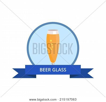 Beer glass of bright beer with beer foarm and bubbles in the center of image in blue circle on general white background of vector illustration