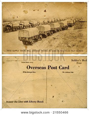 USA â CIRCA 1914-1918: Vintage WWI postcard, front & back, promoting the buying of US Liberty Bonds to keep supply trains moving needed supplies to troops, USA, circa 1914-1918.