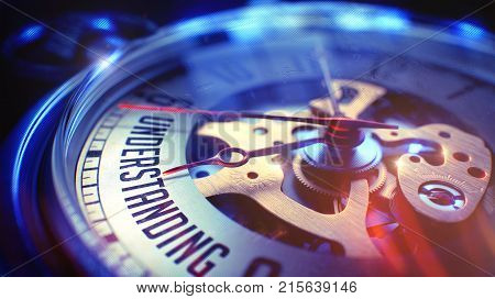 Vintage Watch Face with Understanding Phrase, CloseUp View of Watch Mechanism. Business Concept. Lens Flare Effect. 3D Illustration.
