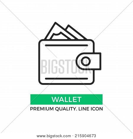 Vector wallet icon. Wallet full of dollar bills. Premium quality graphic design element. Modern sign, stroke object, linear pictogram, outline symbol, simple thin line icon