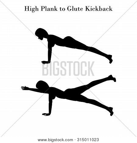 High Plank To Glute Kickback Silhouette On The White Background. Vector Illustration