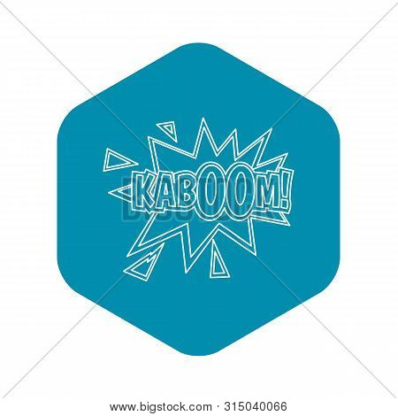Kaboom, Comic Book Explosion Icon. Outline Illustration Of Kaboom, Comic Book Explosion Icon For Web