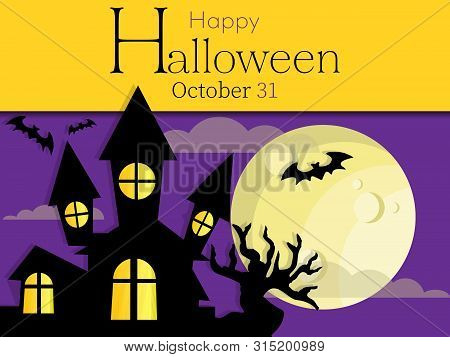 Halloween Background With Haunted House With Moon And Happy Halloween Text.