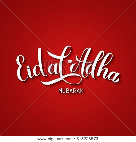 Eid Al-adha Mubarak Calligraphy Lettering On Red Background. Kurban Bayrami Muslim Holiday Typograph