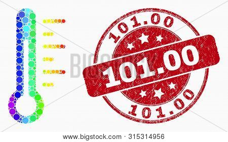 Dot Bright Spectral Thermometer Mosaic Icon And 101.00 Seal. Red Vector Rounded Scratched Seal Stamp