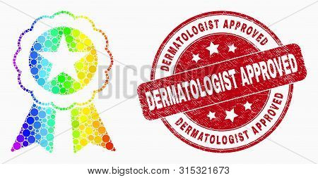Dot Spectrum Star Seal Mosaic Icon And Dermatologist Approved Seal Stamp. Red Vector Round Textured 