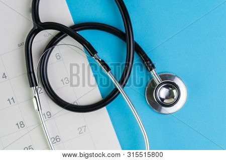 Health Care And Medical Exam Schedule Calendar, Reminder Or Appointment Concept, Doctor's Stethoscop