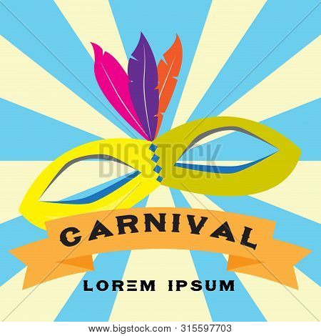 Colored Carnival Poster With A Thater Mask - Vector