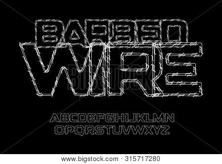 Barbed Wire Letters And Numbers Set. Thin Contour Lines, Style Vector Latin Alphabet. Font For Event