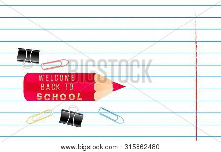 Notebook Lined Grid Paper Note, Red Pencil With Quote Welcome Back To School, And School Suplies Cop