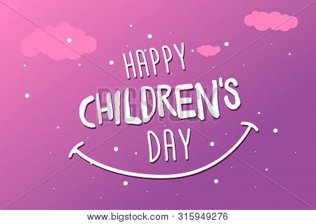 Happy Childrens Day Greeting Card, Banner Or Poster. 1 June World Family Holiday Event Design With T
