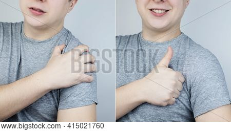 Before And After Shoulder Pain. Arthritis. Diseases Of The Joints. In The Photo On The Left, The Man