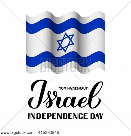 Israel Independence Day Calligraphy Hand Lettering. Jewish Holiday Celebrate In April. Easy To Edit 