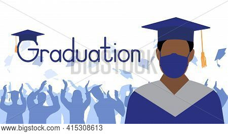 Graduate Boy In Medical Face Mask And Mantle And Mortarboard On Background Of Group Of Graduates Thr