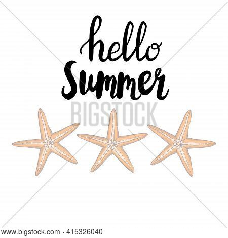 Hello Summer Greeting Card With An Inscription On A White Background